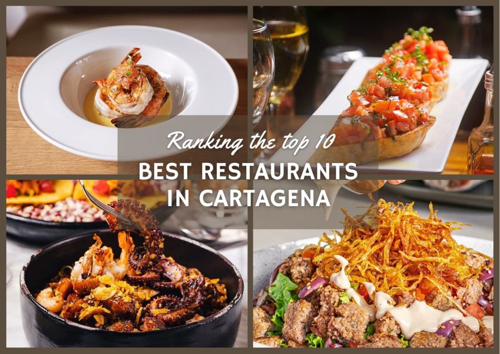 Discover the top ten of the best restaurants in Cartagena