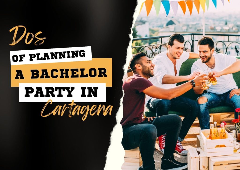 Things to do when planning a bachelor party in Cartagena