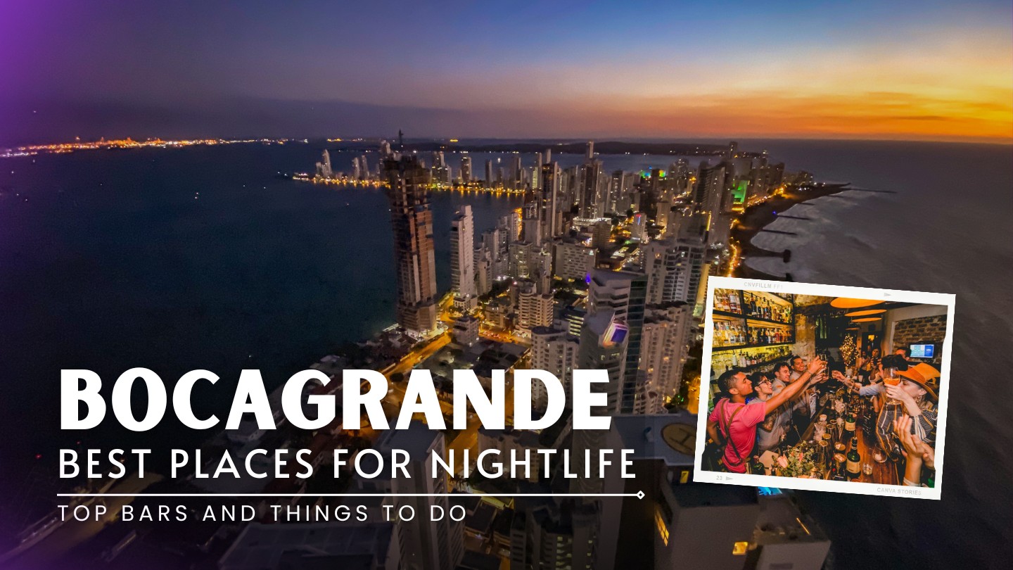Best places for nightlife in Bocagrande