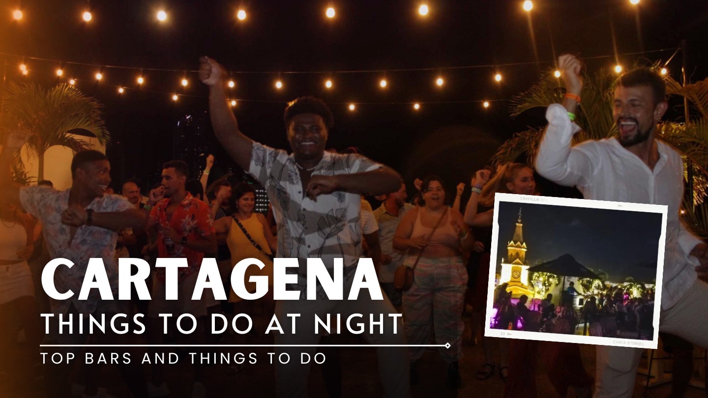 Things to do in Cartagena at night