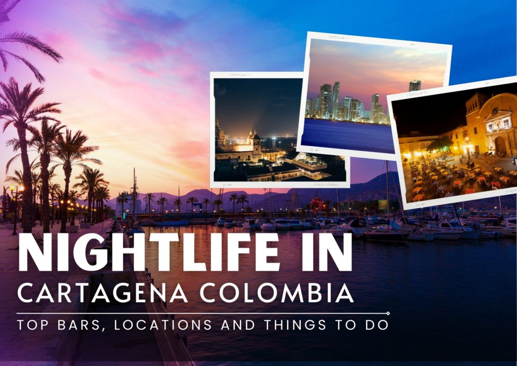 Nightlife in Cartagena Colombia