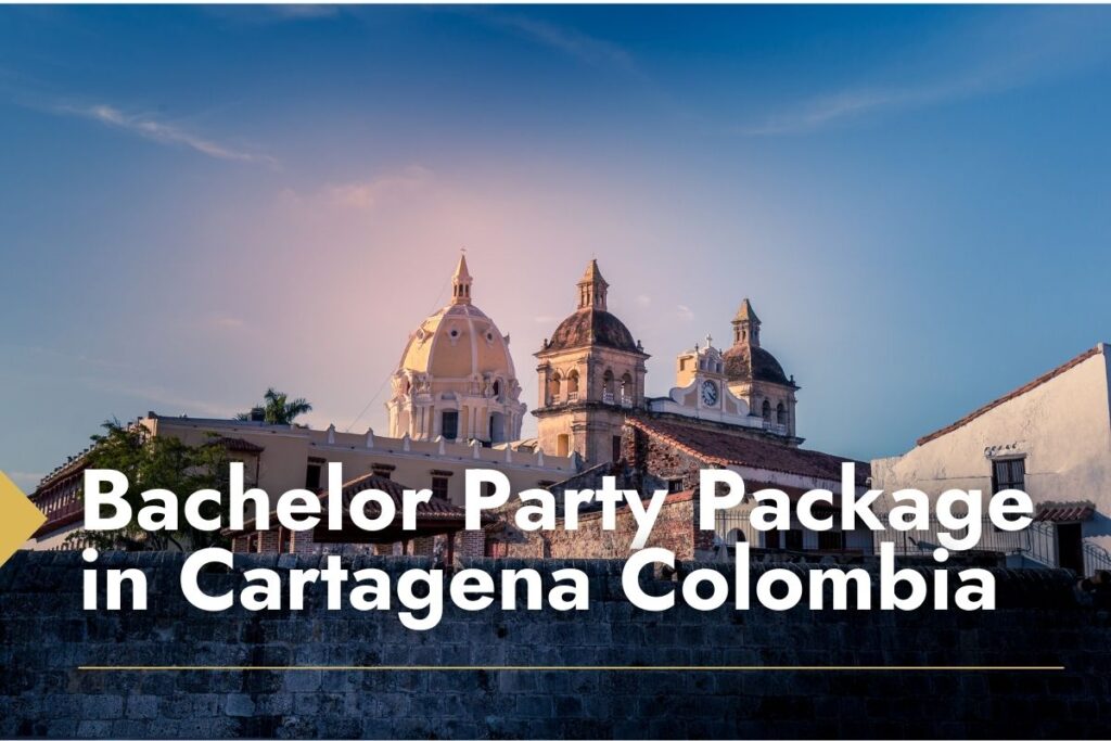 cartagena bachelor party