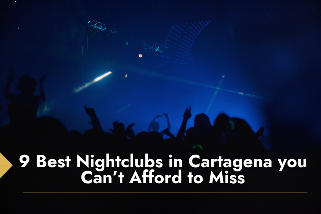 best nightclubs in cartagena