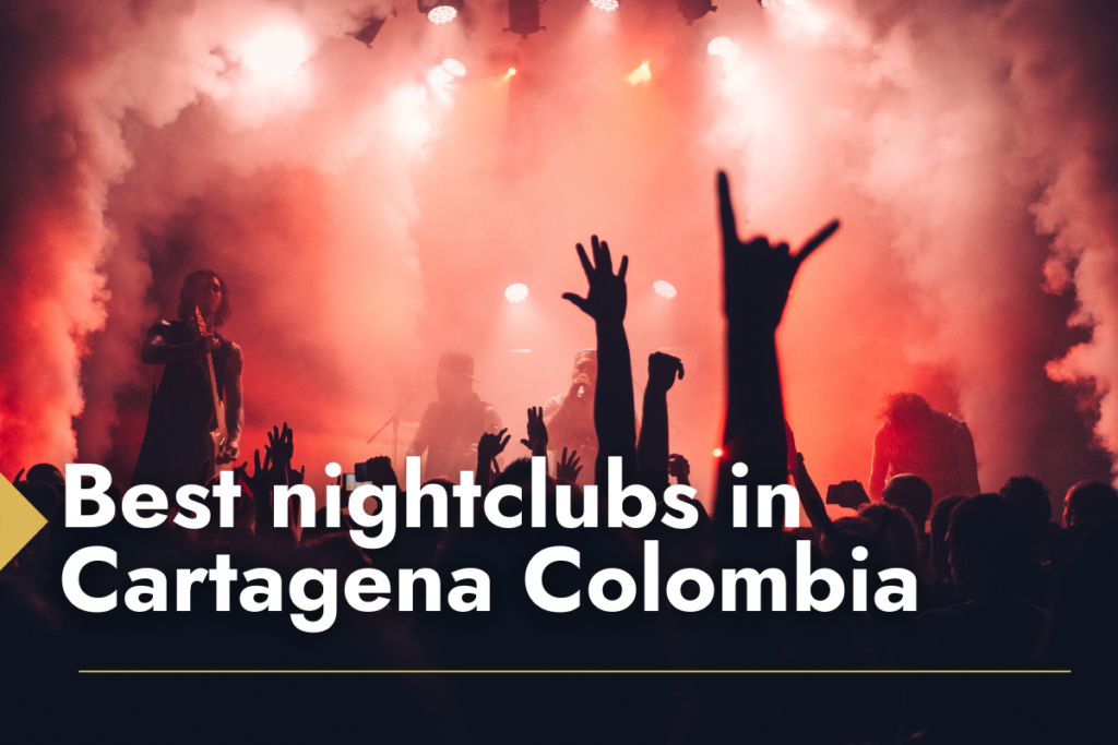 Best nightclubs in Cartagena