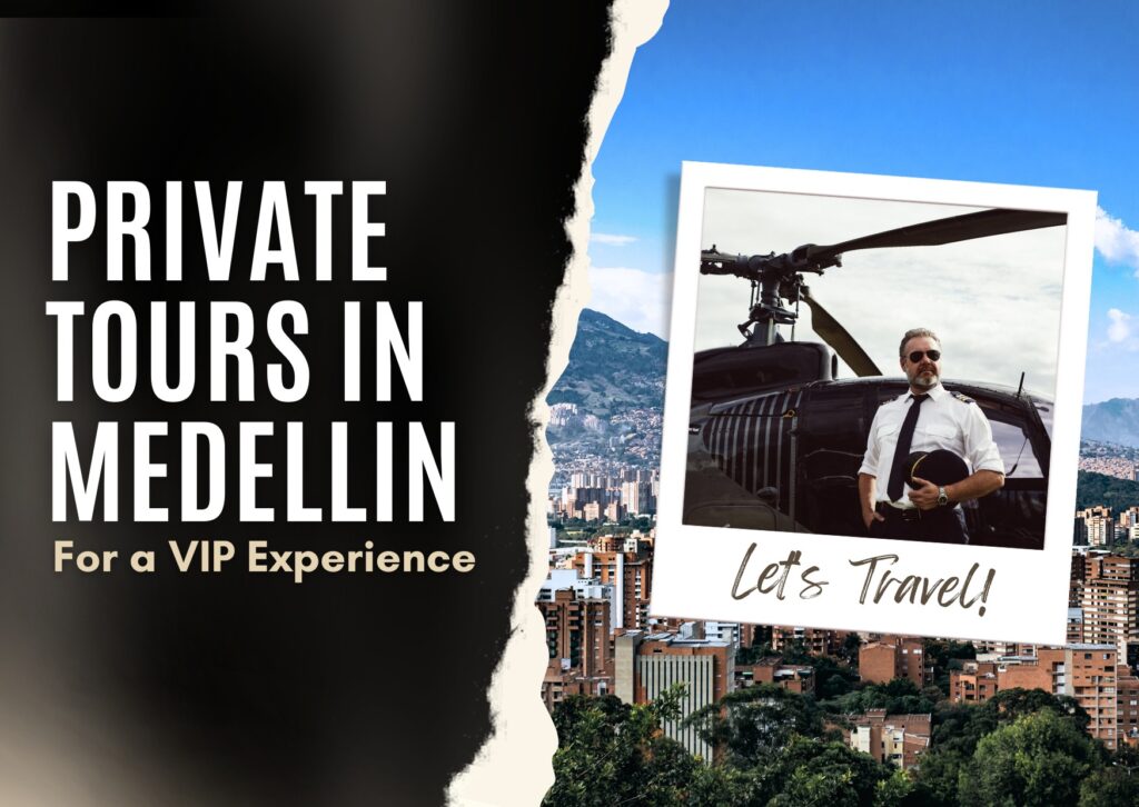 Private Tours in Medellin